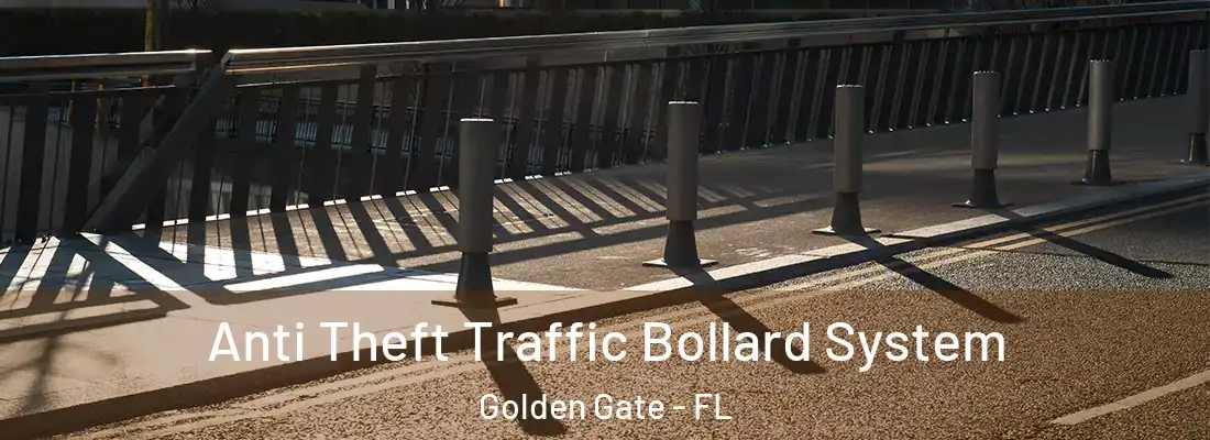 Anti Theft Traffic Bollard System Golden Gate - FL