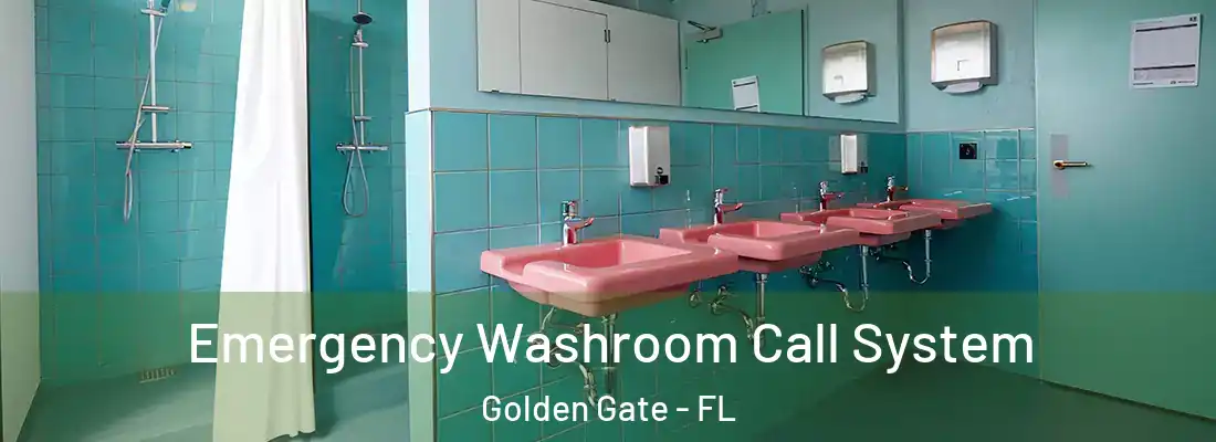  Emergency Washroom Call System Golden Gate - FL