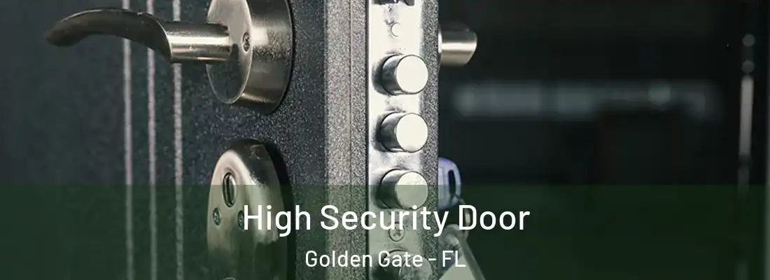 High Security Door Golden Gate - FL