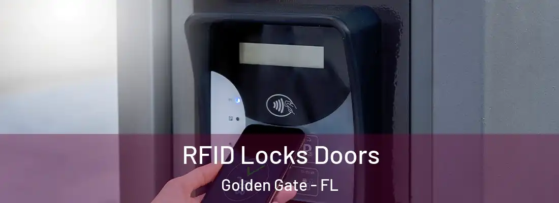 RFID Locks Doors Golden Gate - FL