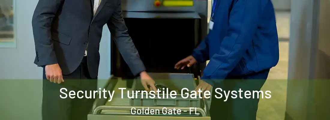 Security Turnstile Gate Systems Golden Gate - FL