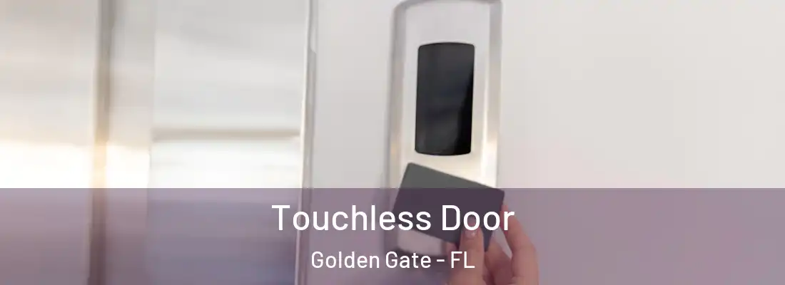  Touchless Door Golden Gate - FL